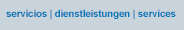 servicios - dienstleistungen - services